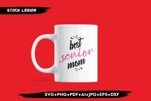 Best Senior Mom Pink Graphics and Crafts
