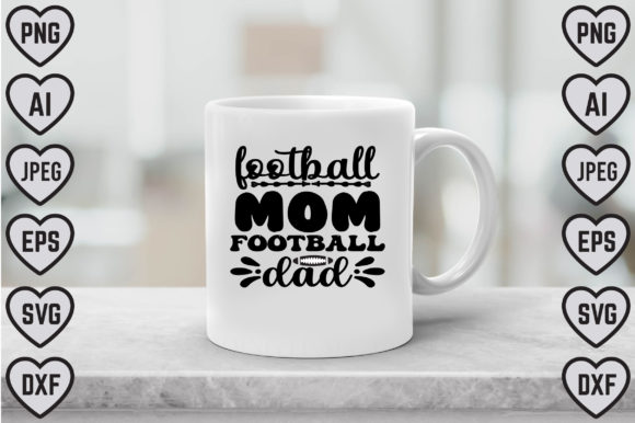 Football Mom Football Dad Graphics & Crafts