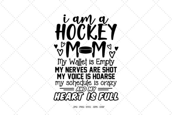 I'm a Hockey Mom: Graphics for Crafts
