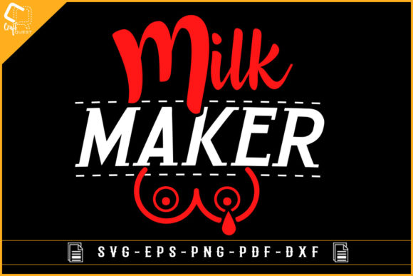 Milk Maker T-shirt: Graphics for Crafts & Branding