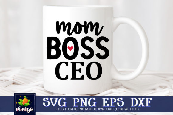 Mom Boss Ceo Graphics for Modern Crafts