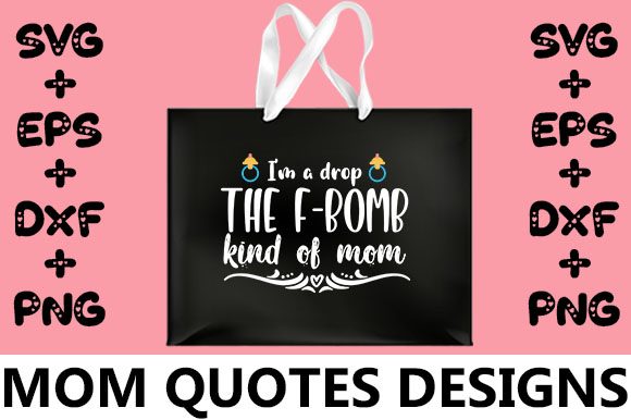 MOM F-Bomb Graphics: Bold Crafts for Sellers