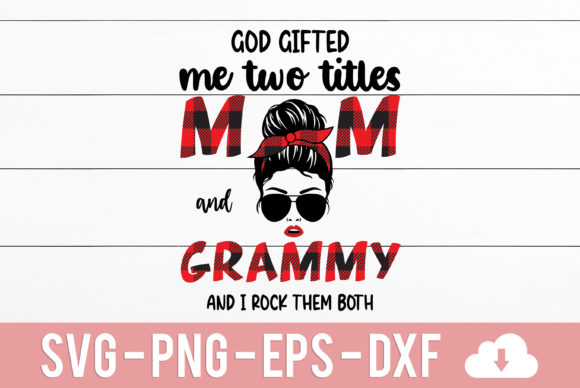 Mom & Grammy Graphics for Crafts and Branding