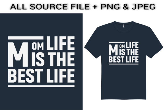 Mom Life T-Shirt Graphics for Crafts Projects