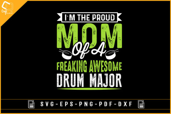Proud Mom Drum Major Graphics for Crafts Branding
