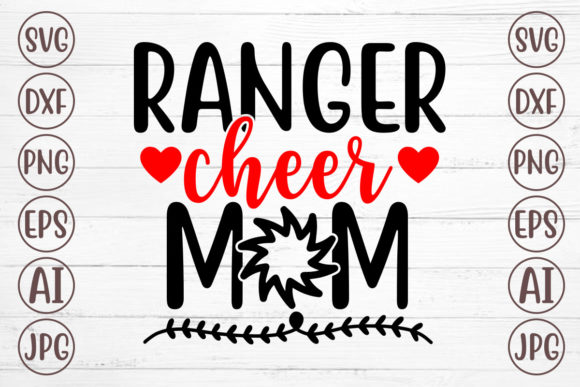Ranger Cheer Mom: Graphics for Crafts & Branding
