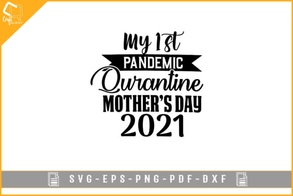 Review: Quarantine Mother's Day Design SVG Files
