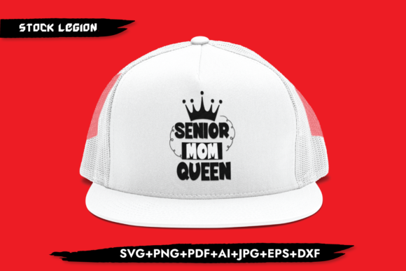 Senior Mom Queen: Graphics for Crafts & Branding